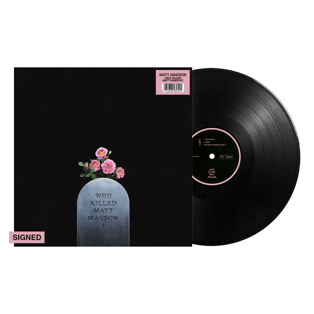 Who Killed Matt Maeson - Signed 10” Vinyl